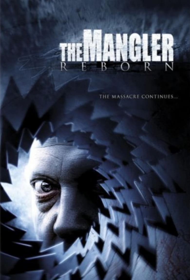 The Mangler Reborn (2005)