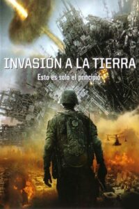 Invasión a la Tierra (Invasión del Mundo) (2011)