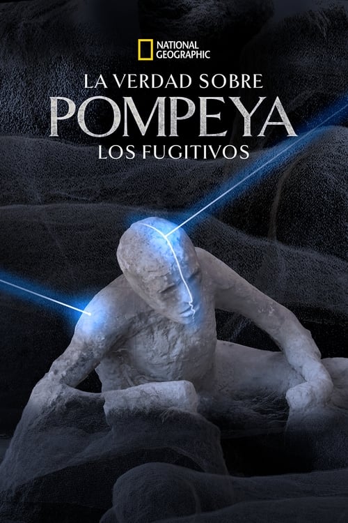 La verdad sobre Pompeya: Los fugitivos
